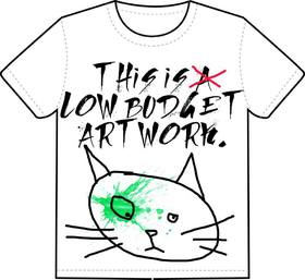 T-shirt Low Budget Artwork 2